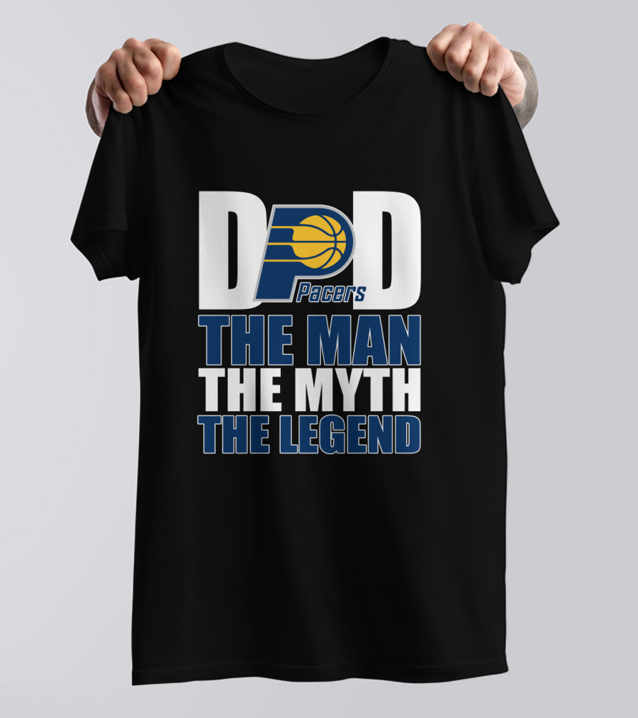 Indiana Pacers Dad The Man The Myth The Legend Father's Day Gift T-Shirt