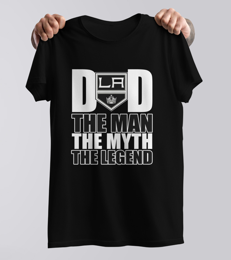 Los Angeles Kings Dad The Man The Myth The Legend LA Kings T-Shirt