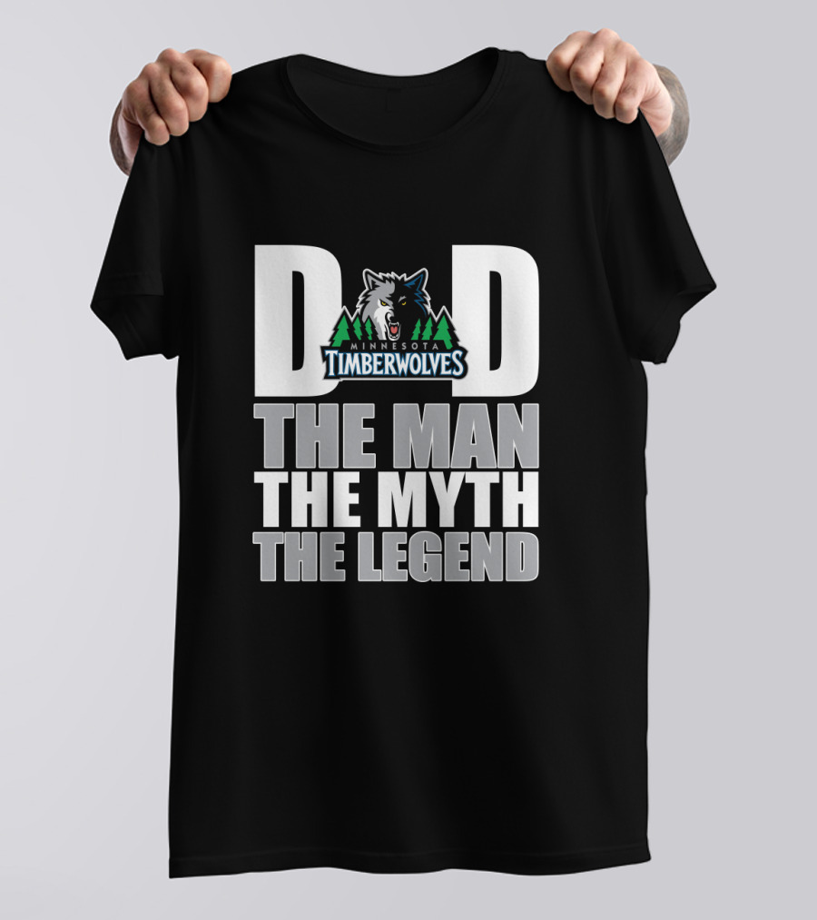 Minnesota Timberwolves Dad The Man The Myth The Legend Father's Day Gift T-Shirt