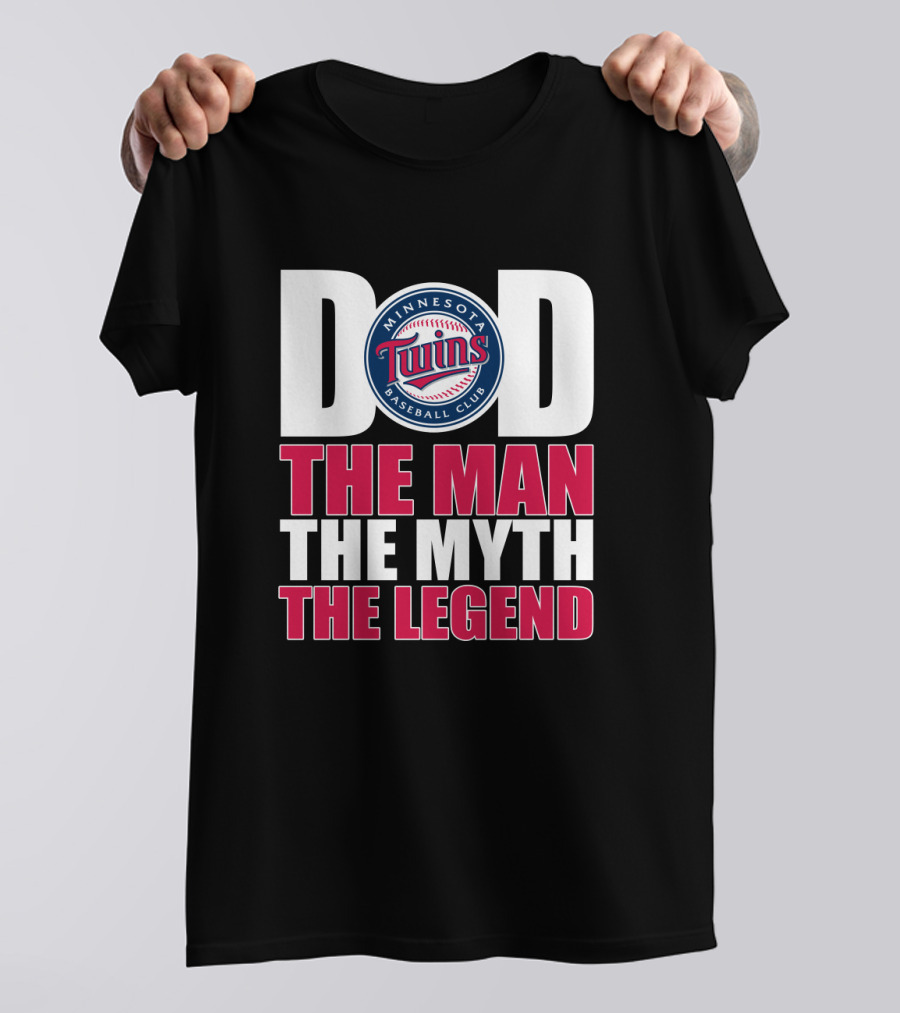 Minnesota Twins Dad The Man The Myth The Legend T-Shirt