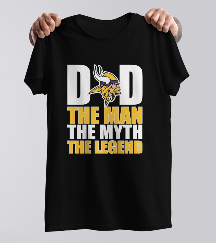 Dad The Man The Myth The Legend Minnesota Vikings Father's Day T-Shirt