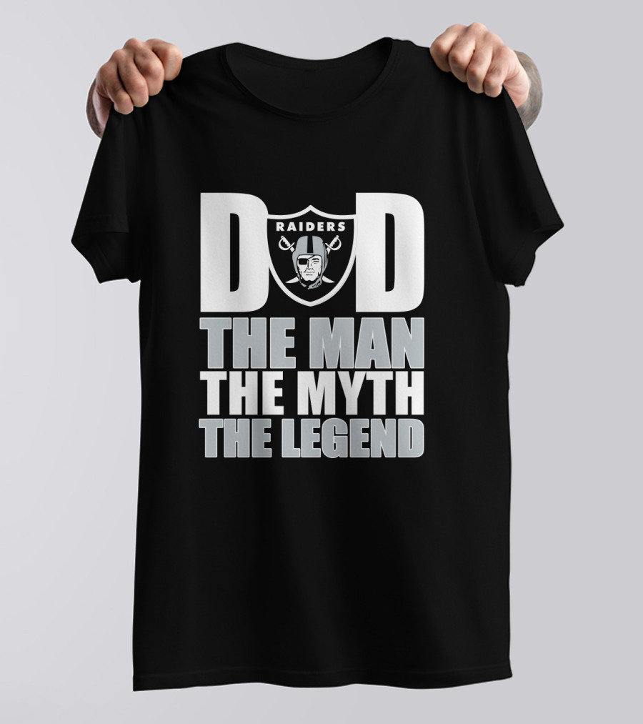 Raiders Dad The Man The Myth The Legend Father's Day Gift T-Shirt