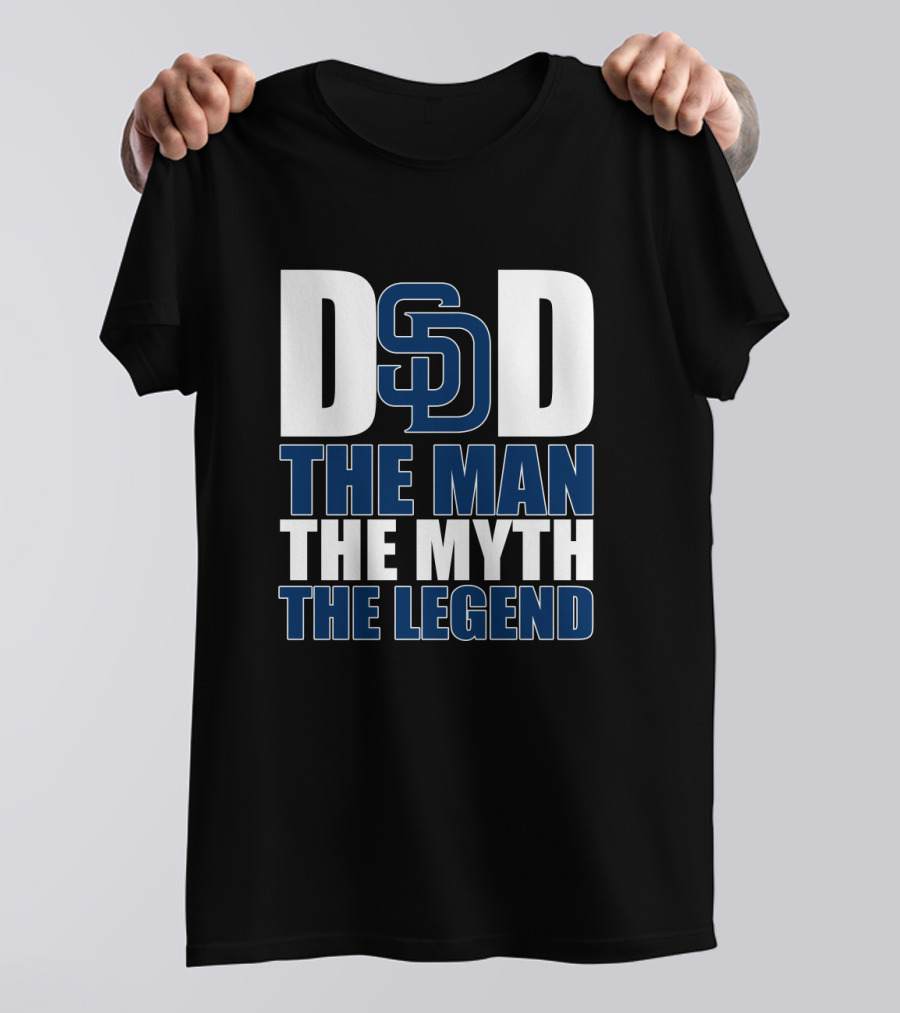 San Diego Padres Dad The Man The Myth The Legend T-Shirt