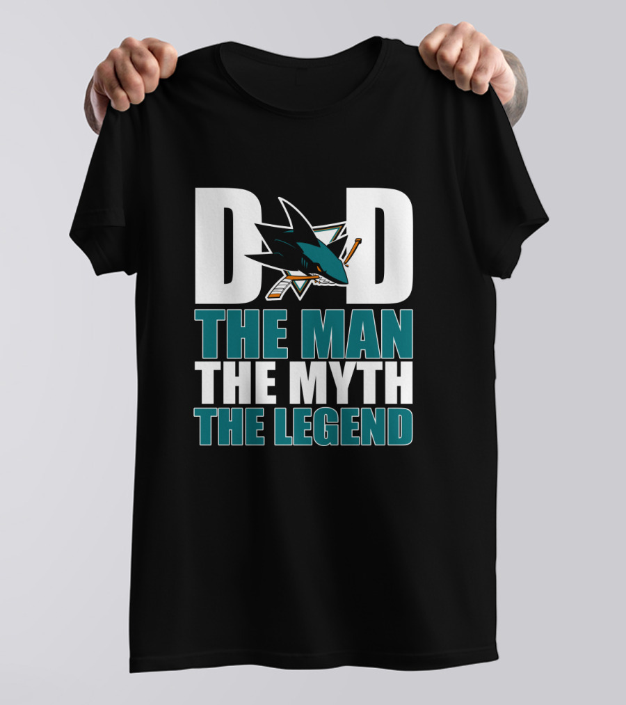 San Jose Sharks Dad The Man The Myth The Legend T-Shirt