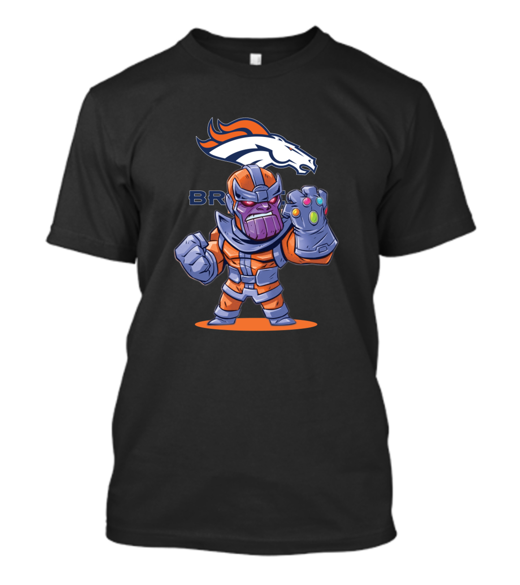 Thanos In Denver Broncos Colors Holding Infinity Gauntlet With Team T-Shirt