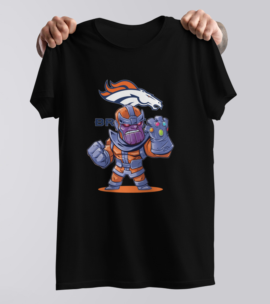 Thanos In Denver Broncos Colors Holding Infinity Gauntlet With Team T-Shirt