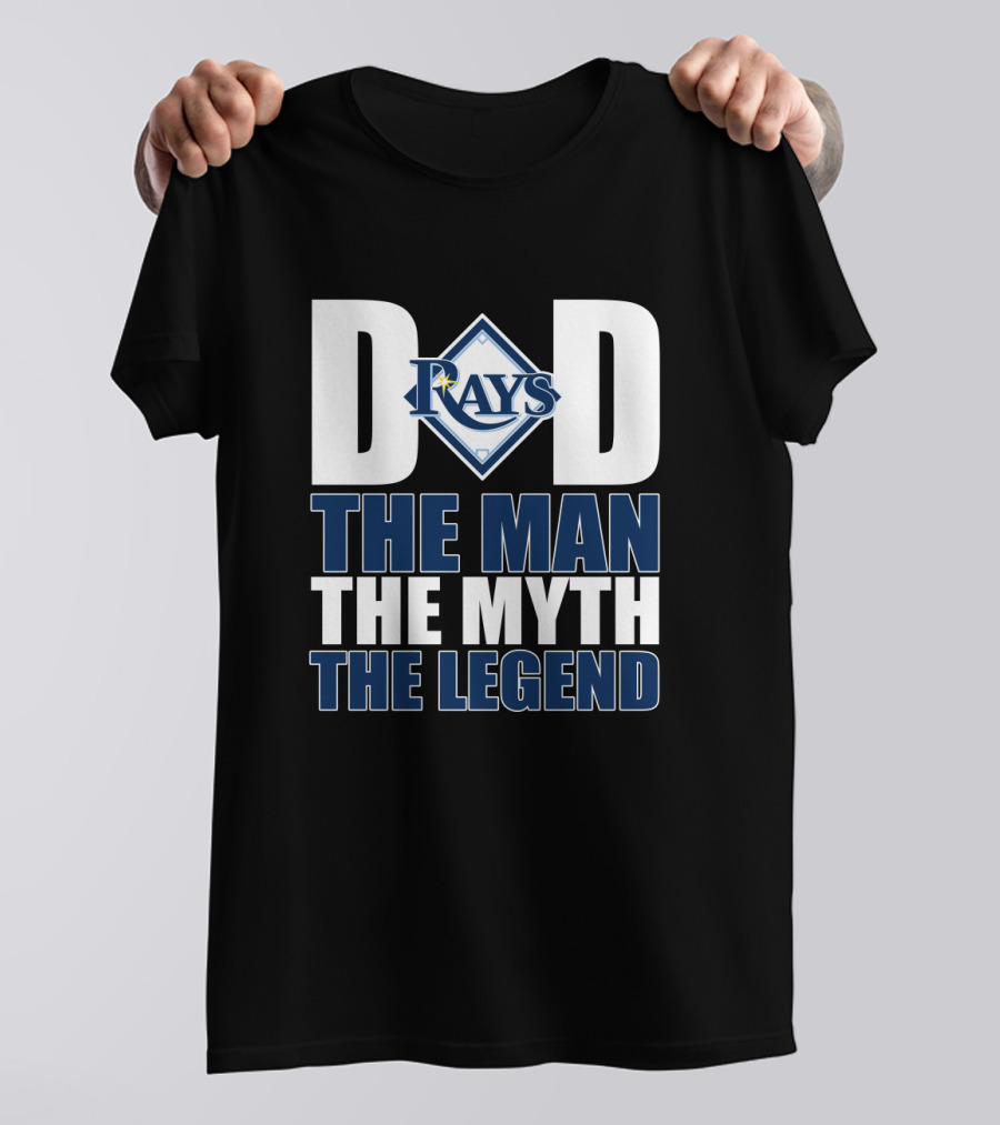 Tampa Bay Rays Dad The Man The Myth The Legend T-Shirt