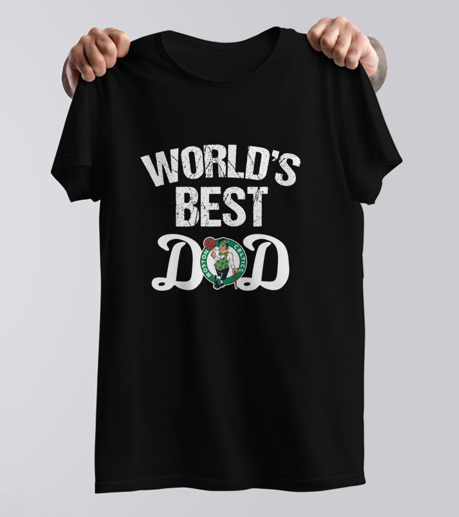World's Best Boston Celtics Dad T-Shirt