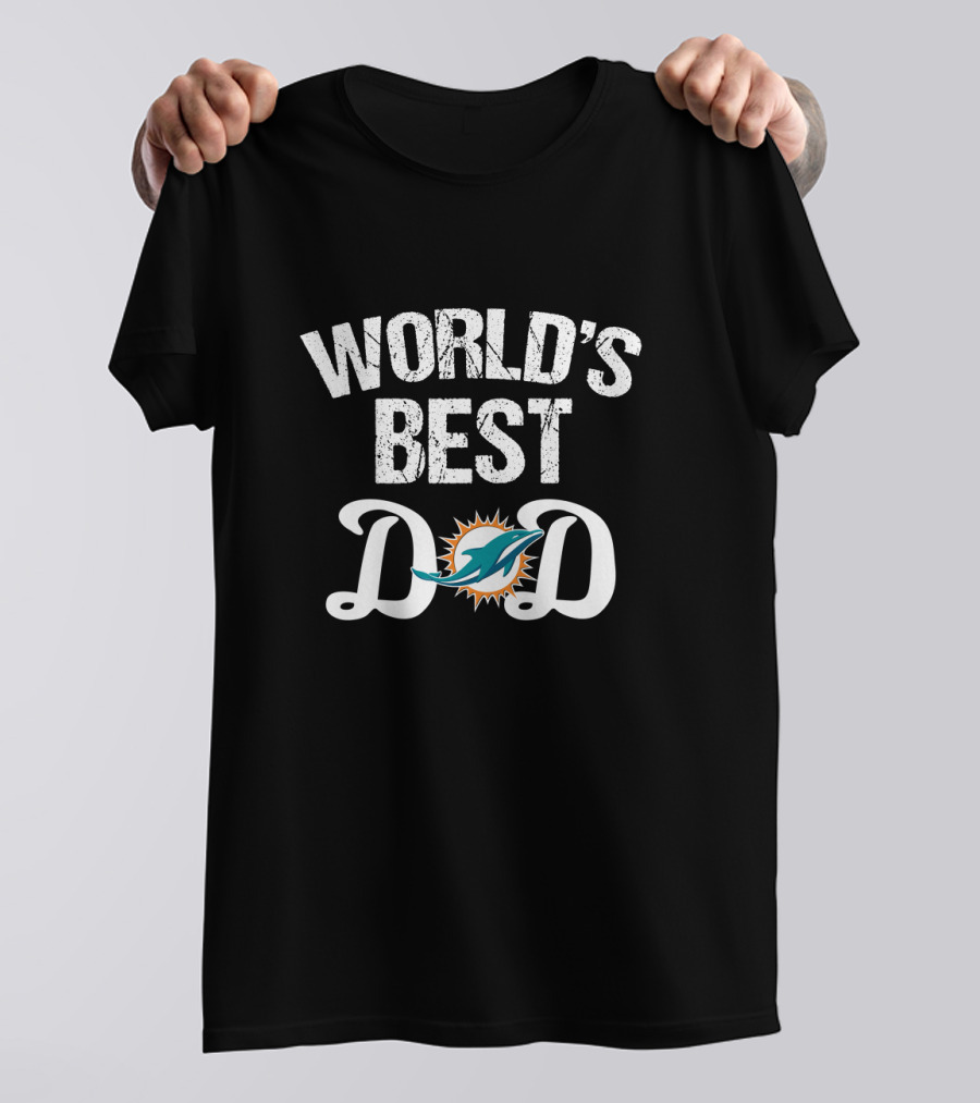 World's Best Dad Miami Dolphins T-Shirt