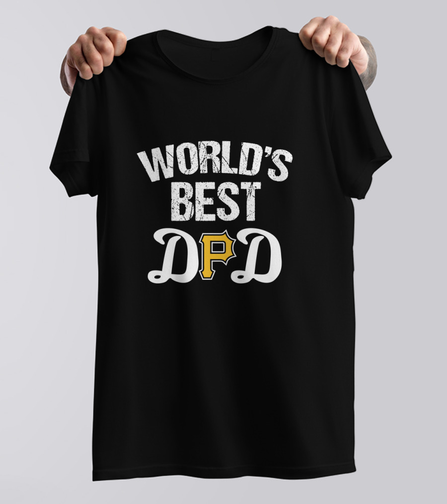 World's Best Dad Pittsburgh Pirates P T-Shirt