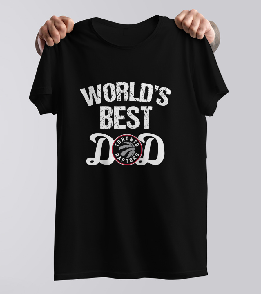 World's Best Dad Toronto Raptors Basketball Fan T-Shirt
