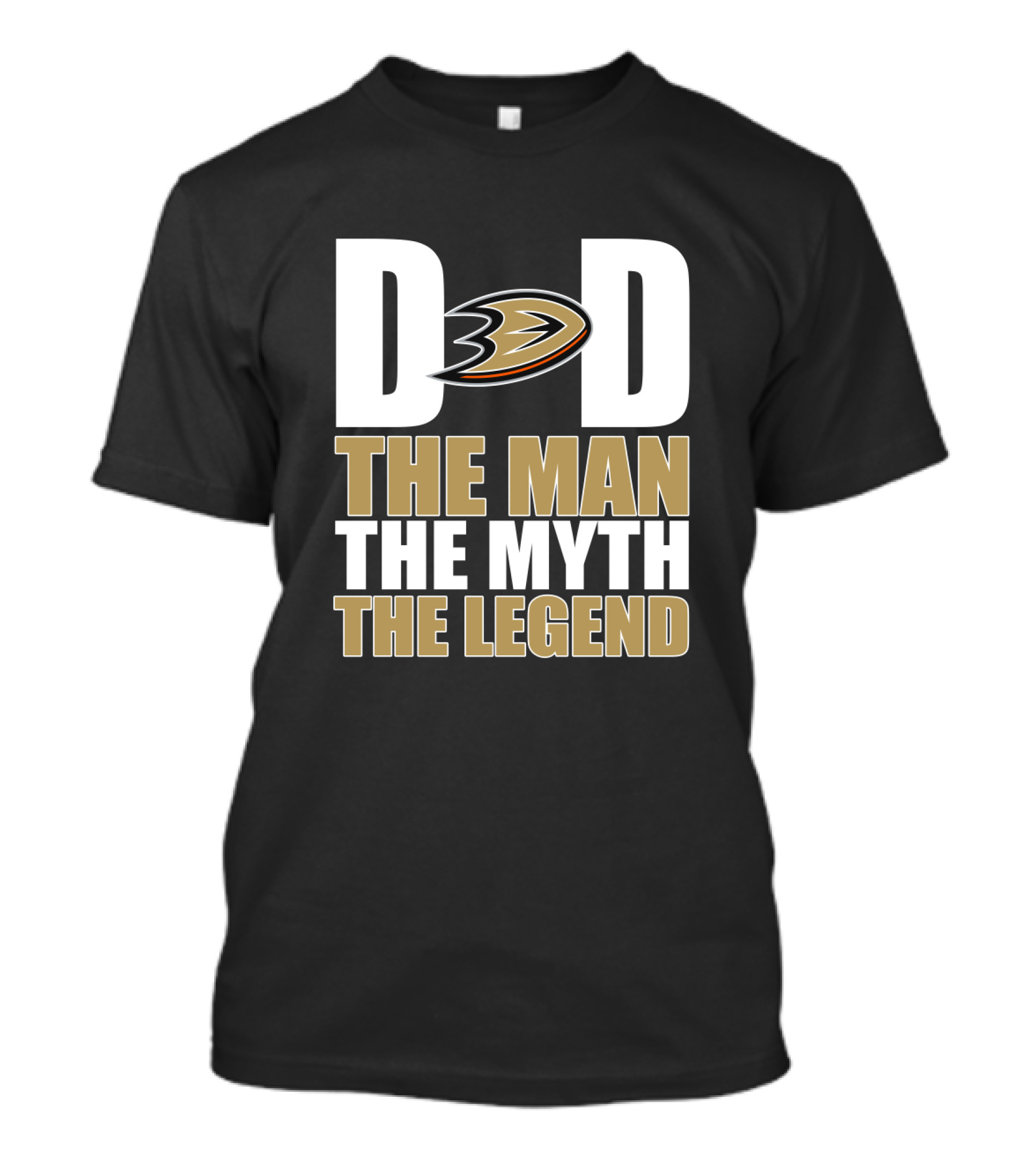 Anaheim Ducks Dad The Man The Myth The Legend T-Shirt