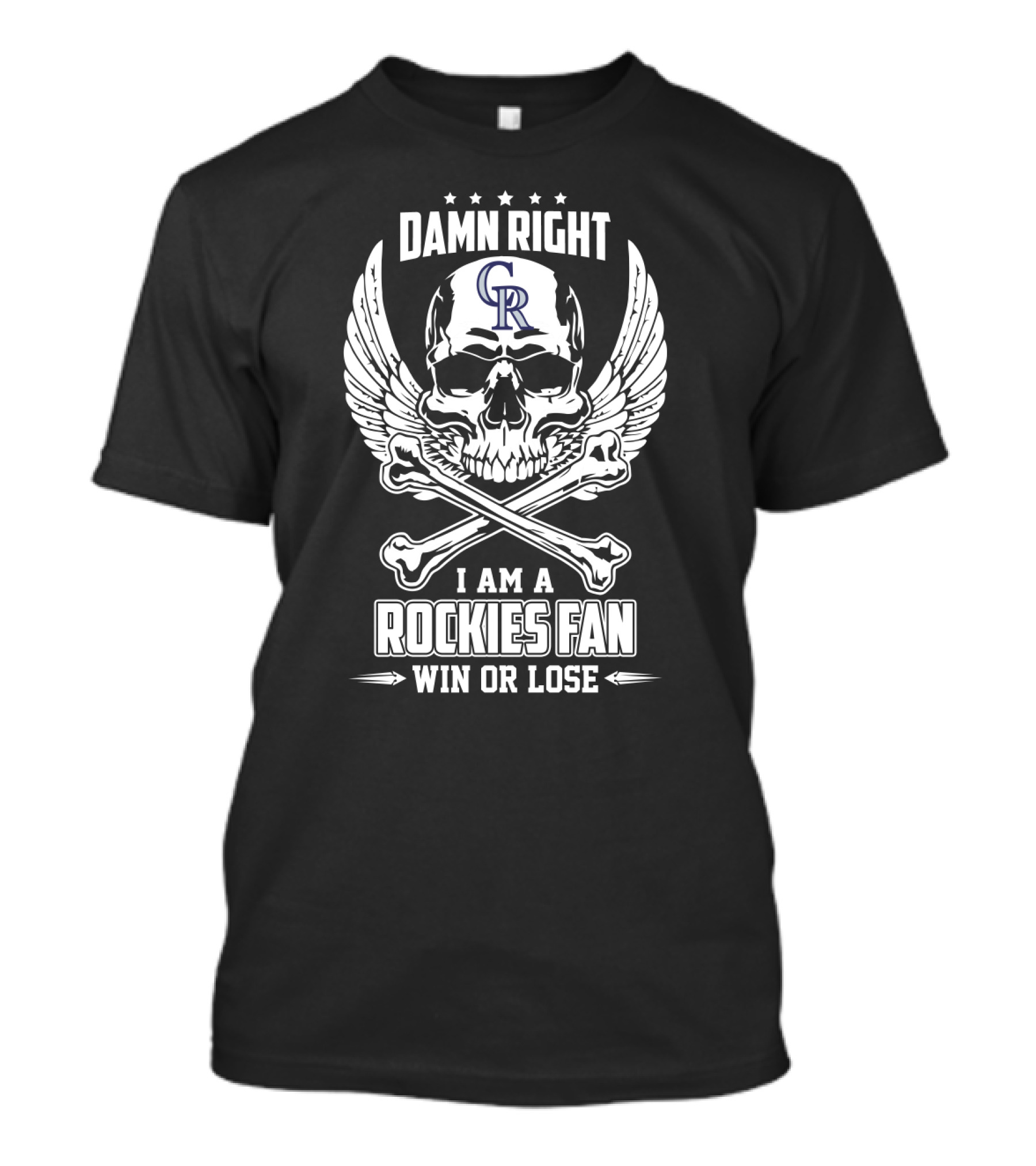Damn Right I Am A Colorado Rockies Fan Win Or Lose Skull T-Shirt