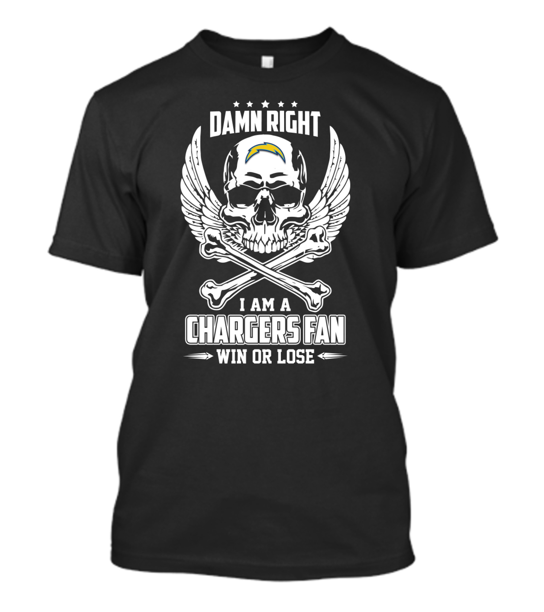 Damn Right I Am A Chargers Fan Win Or Lose T-Shirt