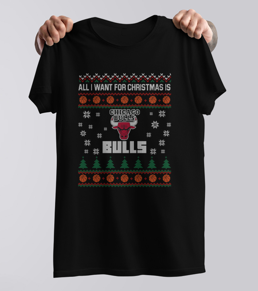 All I Want For Christmas Is Chicago Bulls Ugly Christmas T-Shirt