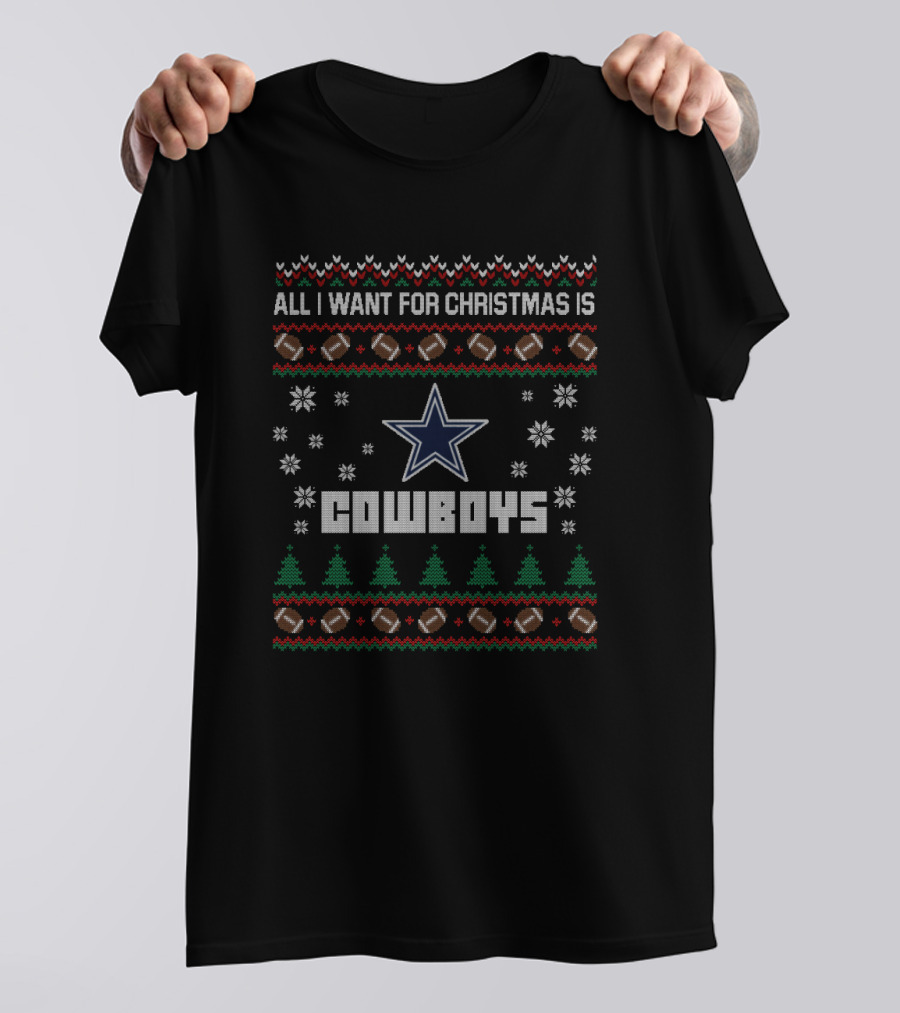 All I Want For Christmas Is Cowboys Snowflakes Football Ugly Christmas T-Shirt