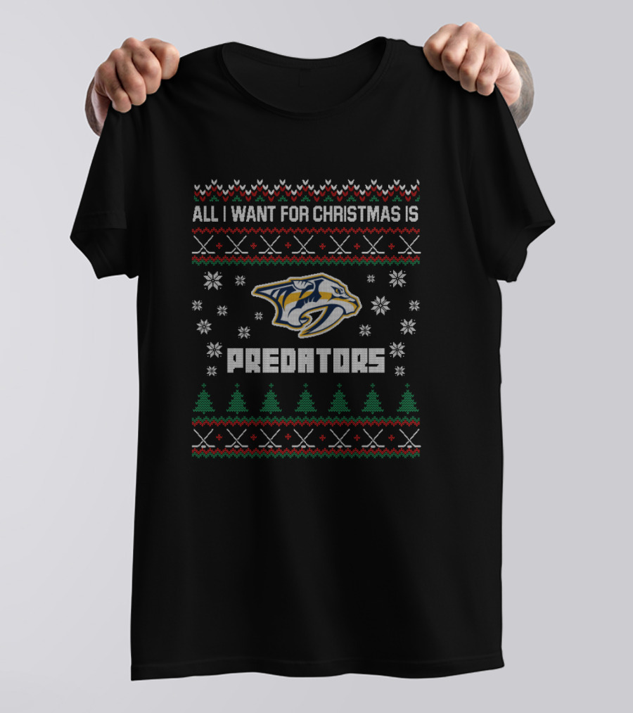All I Want For Christmas Is Nashville Predators Snowflake And Tree T-Shirt