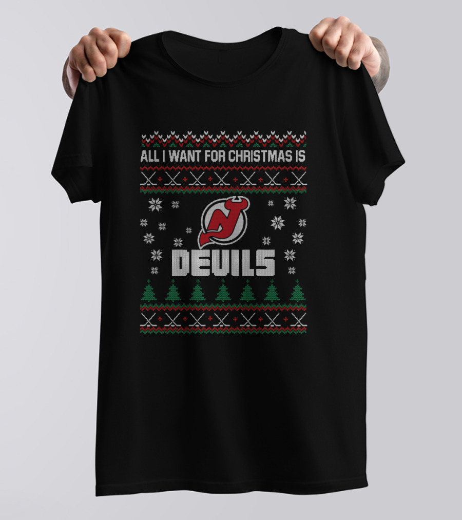 All I Want For Christmas Is New Jersey Devils Hockey Festive T-Shirt