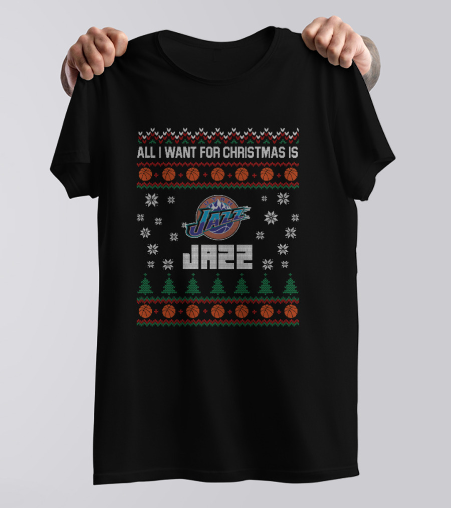All I Want For Christmas Is Jazz Ugly Sweater For Utah Jazz Fans T-Shirt