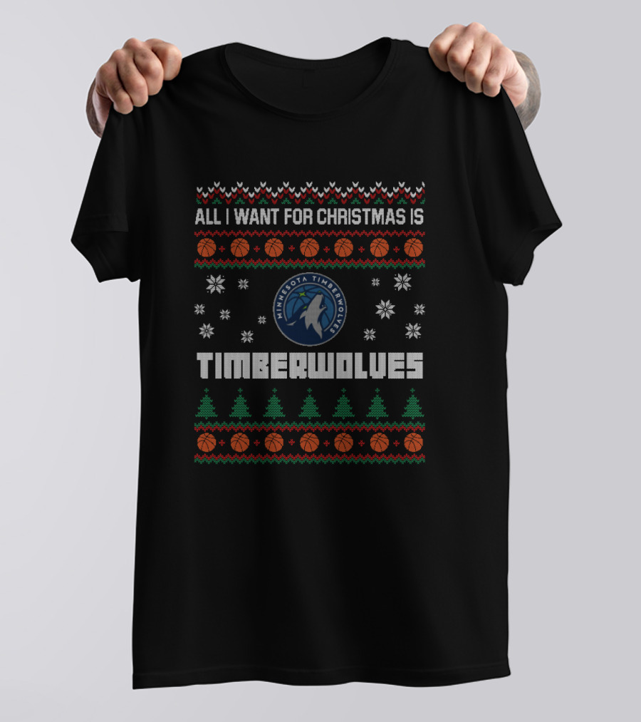 All I Want For Christmas Is Minnesota Timberwolves T-Shirt
