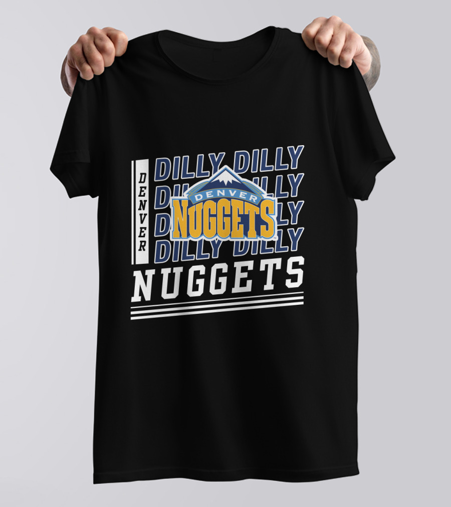 Denver Nuggets Dilly Dilly Basketball Team T-Shirt