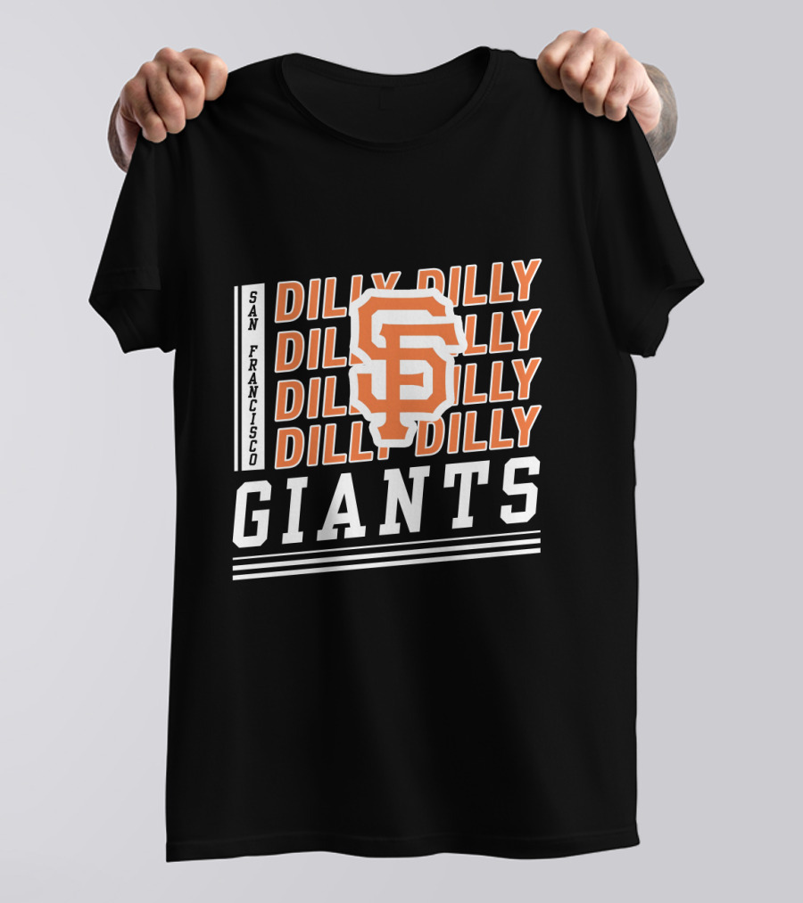 San Francisco Giants Dilly Dilly SP Logo Fan Gear T-Shirt