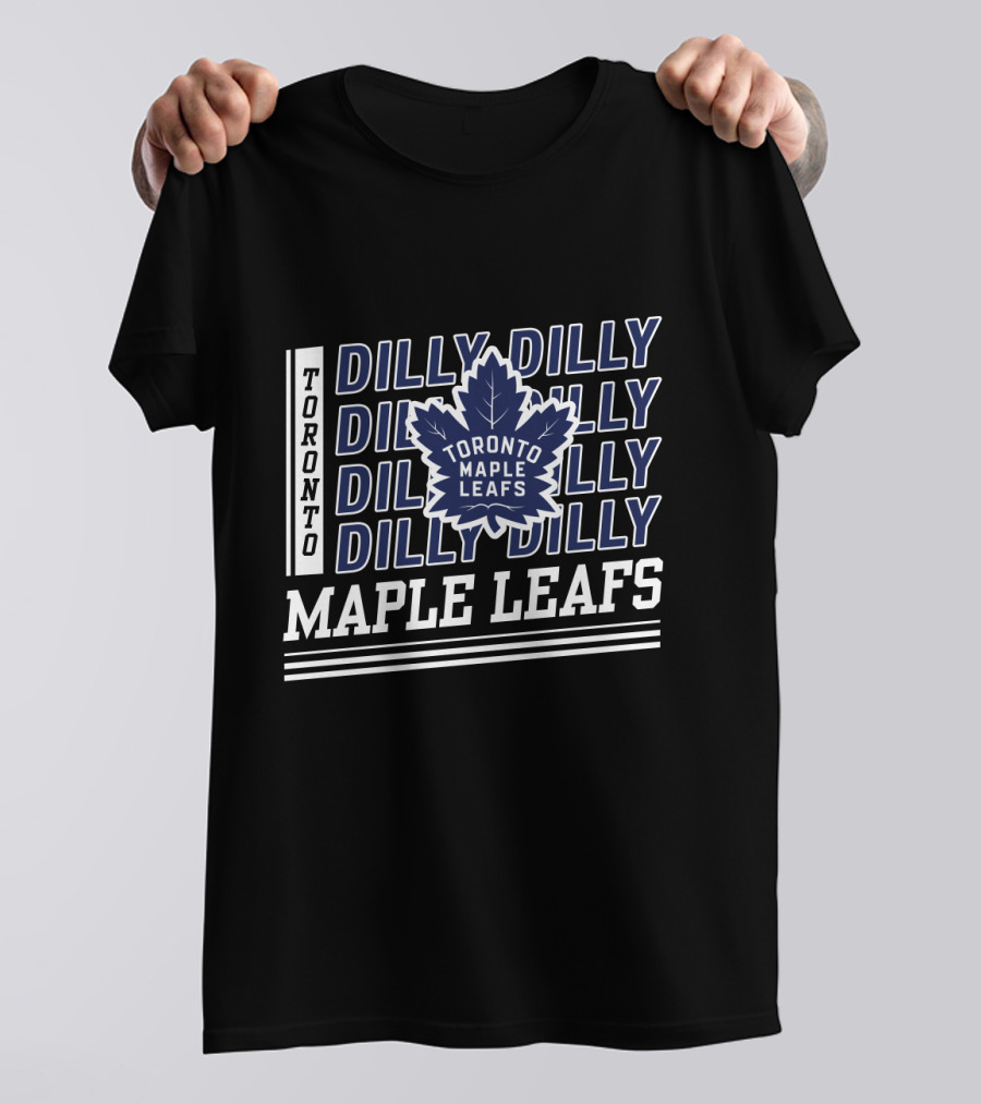 Dilly Dilly Toronto Maple Leafs Maple Leafs Dilly Dilly Toronto Maple Leafs Toronto T-Shirt