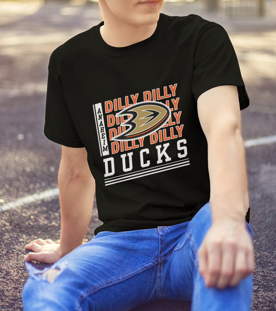 Anaheim Ducks Dilly Dilly Dilly Dilly Ducks T-Shirt
