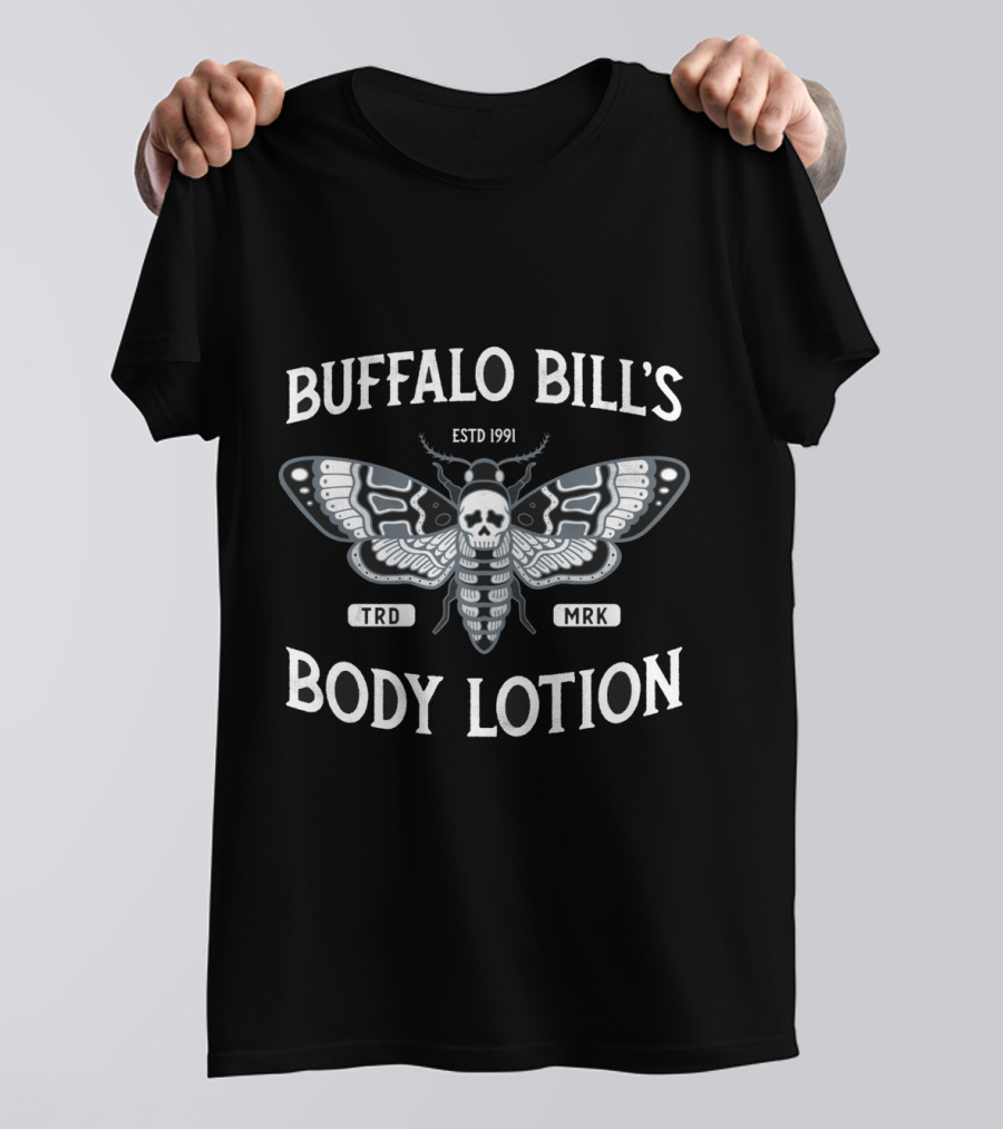 Buffalo Bill's Body Lotion ESTD 1991 Moth Skull TRD MRK It Rubs The Lotion On Its Skin T-Shirt