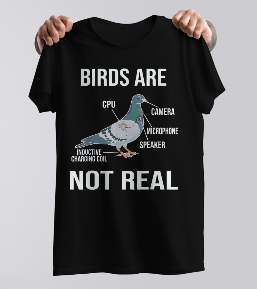 BIRDS ARE NOT REAL CPU CAMERA MICROPHONE SPEAKER INDUCTIVE CHARGING COIL T-Shirt