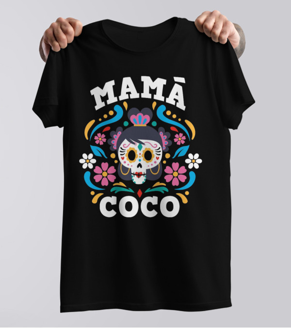 Mamá Coco Día De Los Muertos Skull Flowers T-Shirt