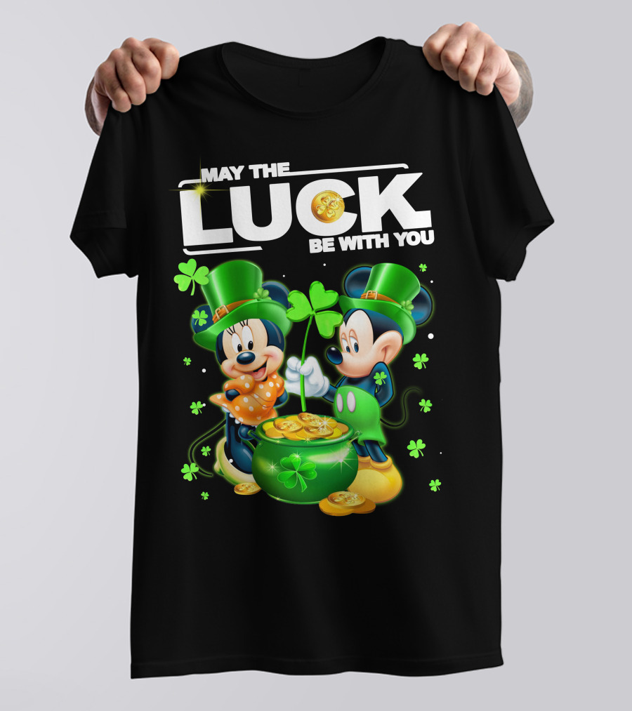 May The Luck Be With You Mickey Minnie Luck T-Shirt