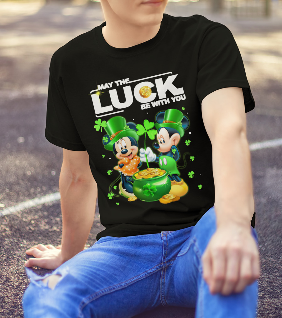 May The Luck Be With You Mickey Minnie Luck T-Shirt