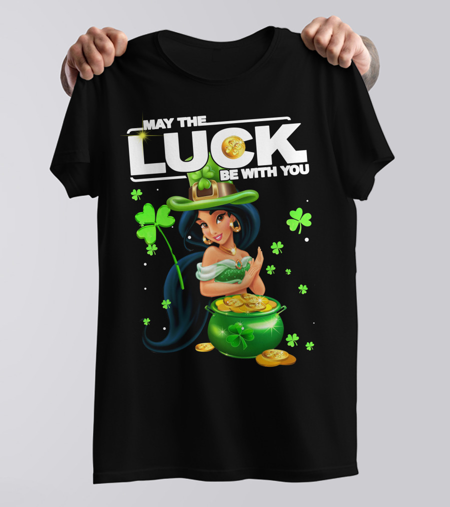 May The Luck Be With You Jasmine St. Patrick's Day Fortune T-Shirt