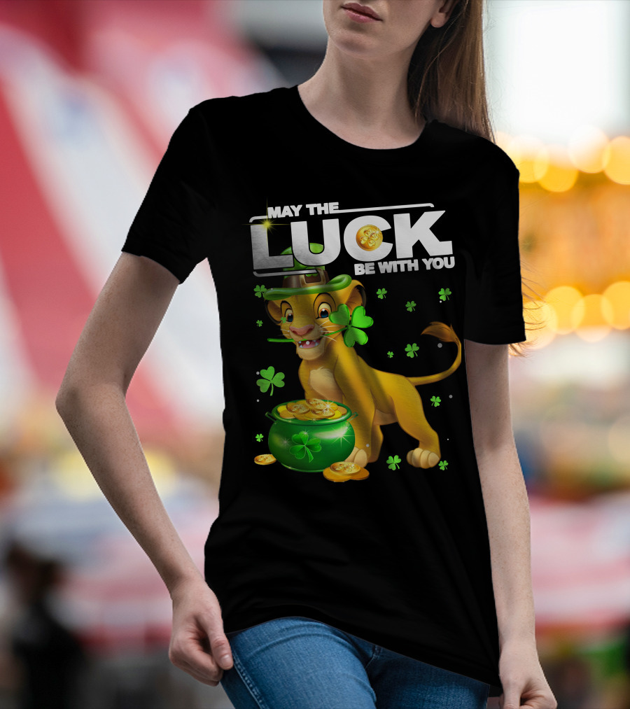 MAY THE LUCK BE WITH YOU Simba Luck T-Shirt