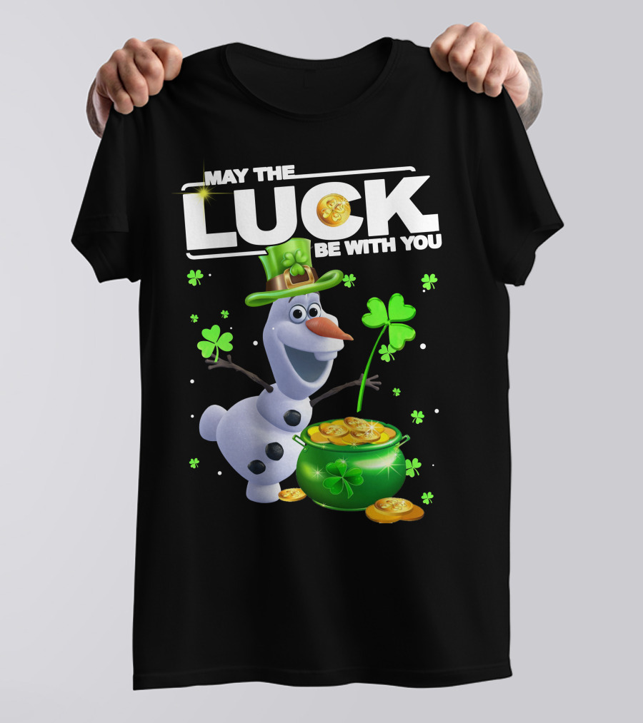May The Luck Be With You Olaf Coins And Clovers T-Shirt