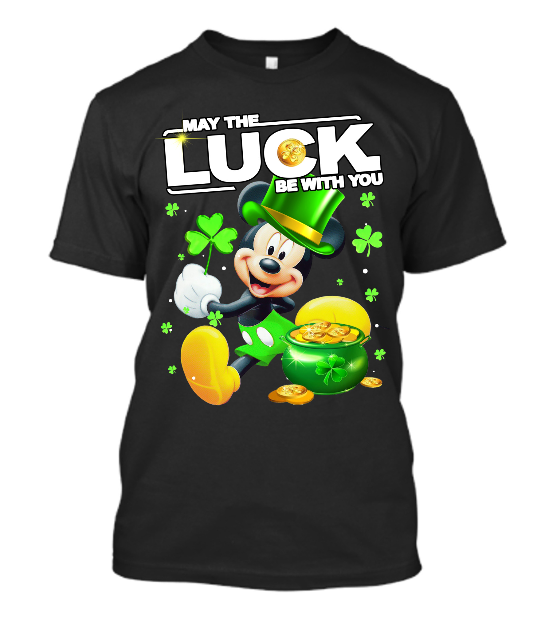 May The Luck Be With You Mickey Luck T-Shirt