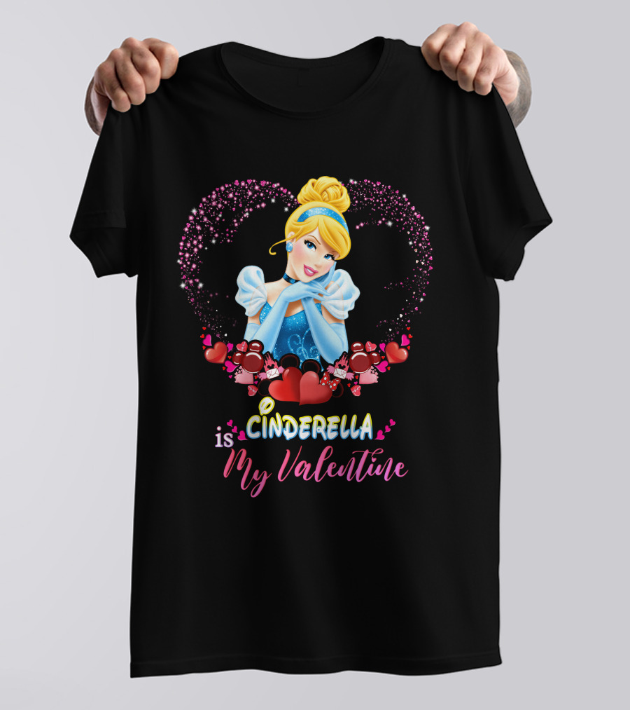 Cinderella Is My Valentine Hearts T-Shirt