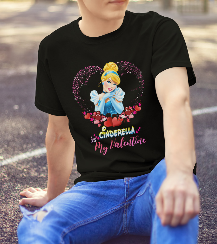 Cinderella Is My Valentine Hearts T-Shirt