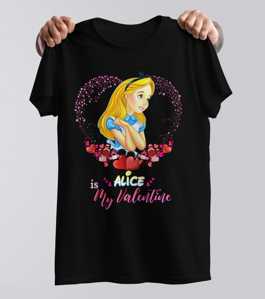Alice Is My Valentine T-Shirt