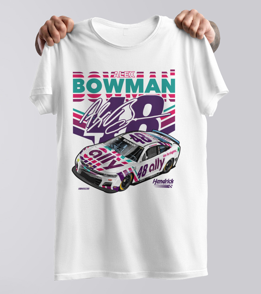 Alex Bowman 48 Ally NASCAR Hendrick Motorsports T-Shirt
