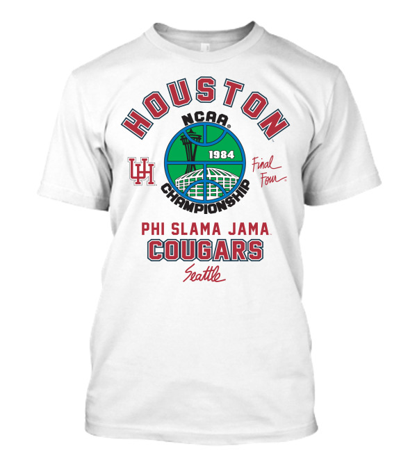 Houston NCAA Championship 1984 Phi Slama Jama Cougars Final Four Seattle T-Shirt