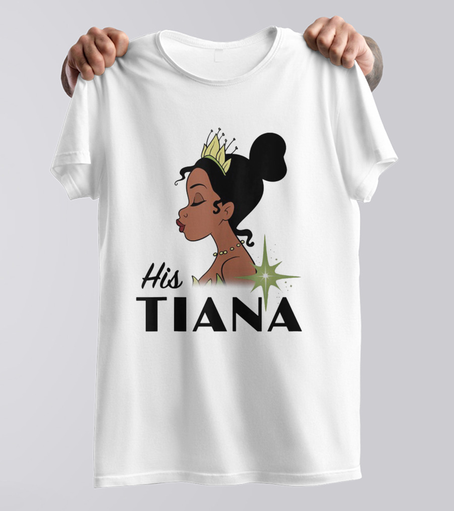 His Tiana Princess T-Shirt