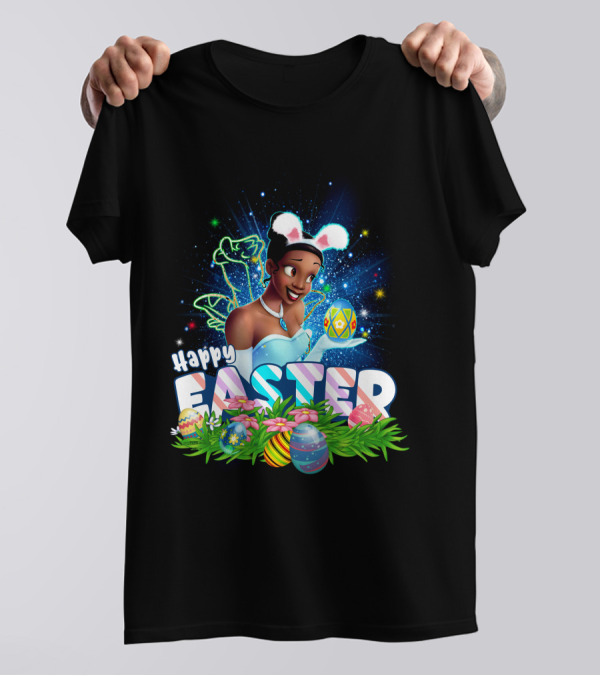 Tiana Happy Easter Bunny Ears Sparkling Eggs And Flowers T-Shirt