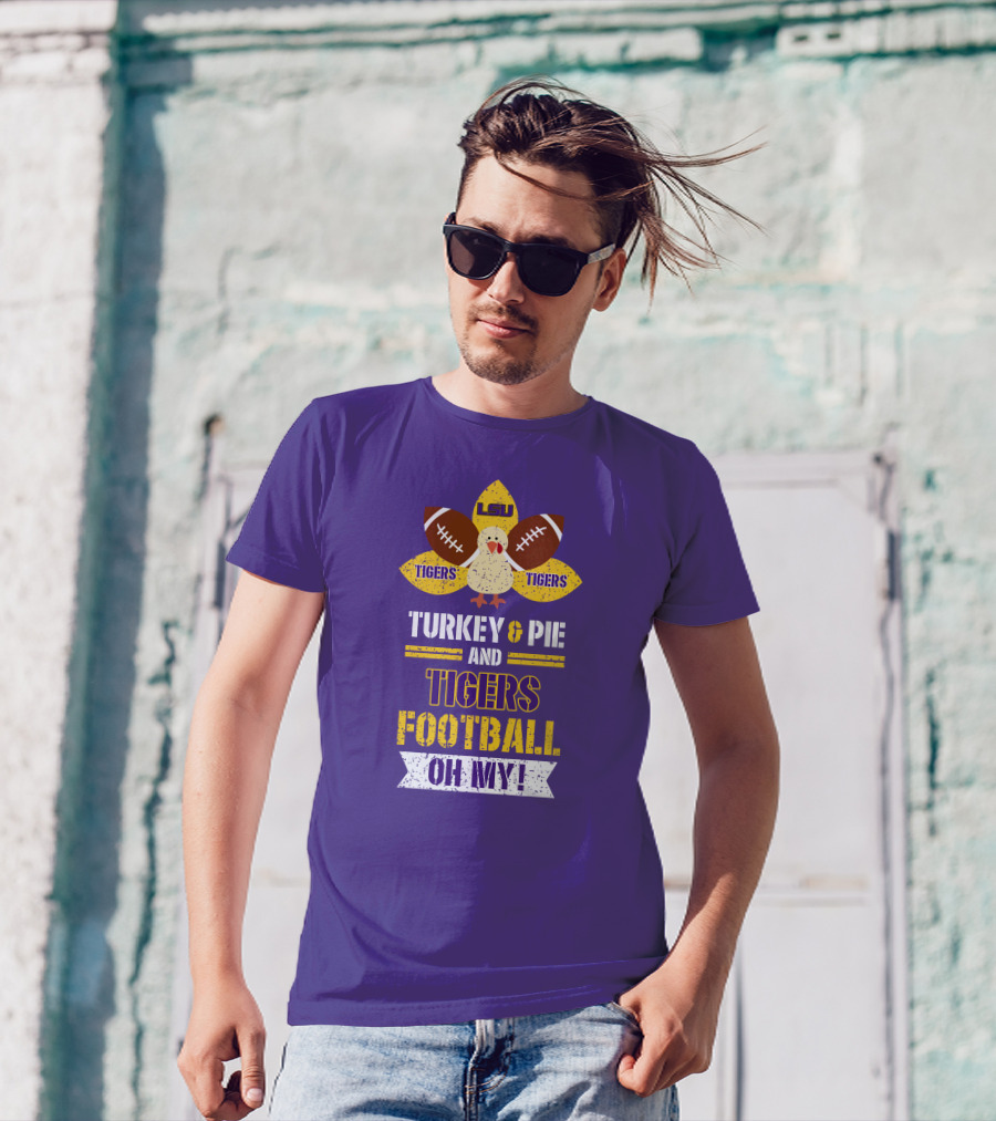 Lsu Tigers Turkey & Pie Football Oh My! T-Shirt