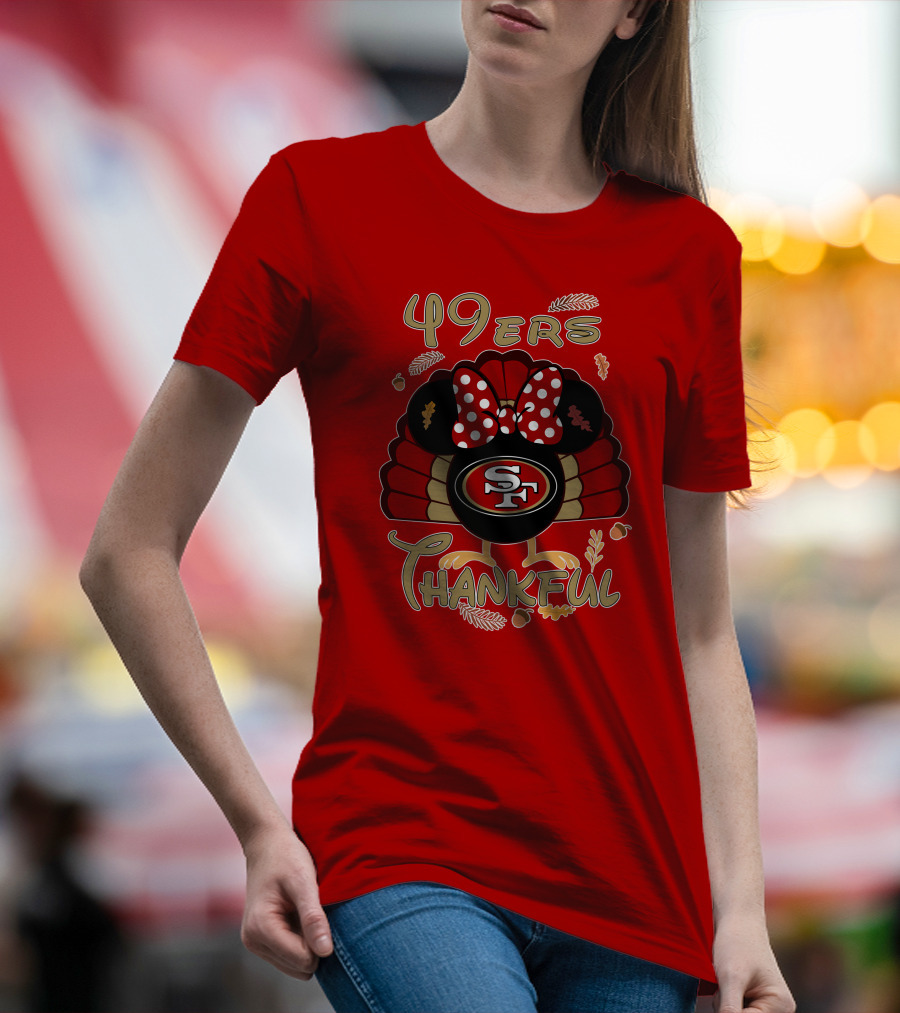 49ers Thankful Minnie Thanksgiving San Francisco T-Shirt