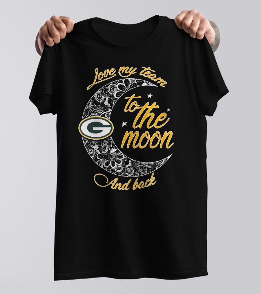 Green Bay Packers Love My Team To The Moon And Back T-Shirt