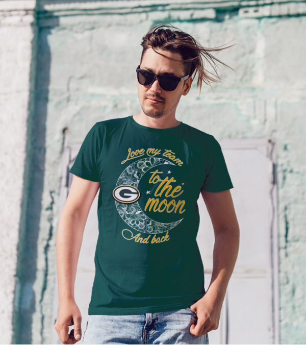 Green Bay Packers Love My Team To The Moon And Back T-Shirt