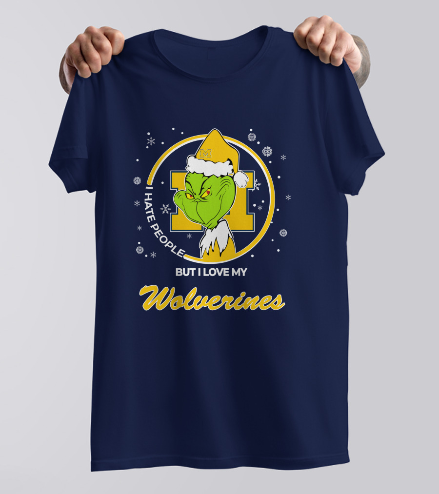 Christmas Grinch I Hate People But I Love My Wolverines T-Shirt