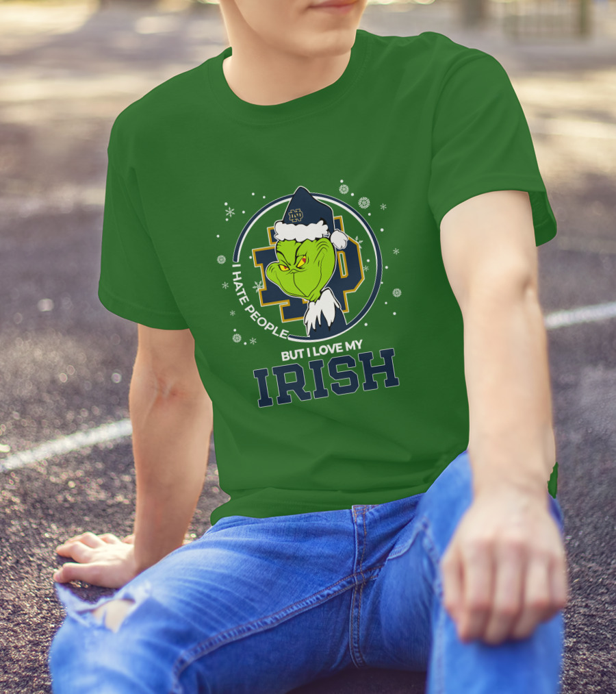 I Hate People But I Love My Irish Grinch Notre Dame T-Shirt